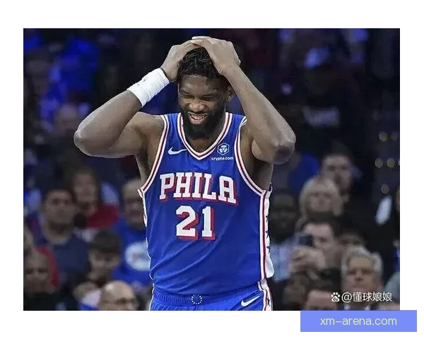 恩比德透露养伤期间不敢咳嗽打喷嚏 乔治重拾爆发力状态